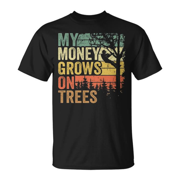 Arborist Tree Climber Vintage My Money Grows Trees T-Shirt
