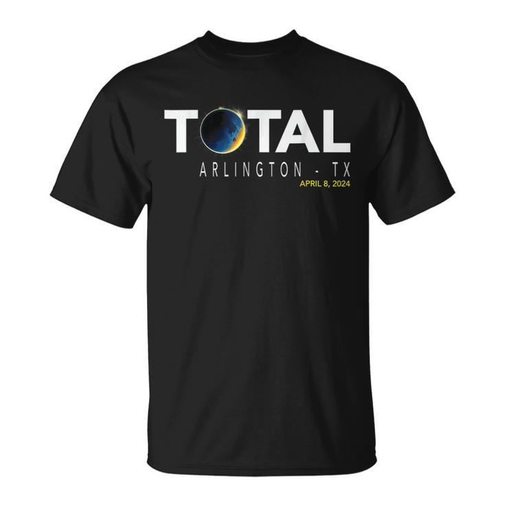 Arlington Tx April 8 Total Solar Eclipse 2024 T-Shirt