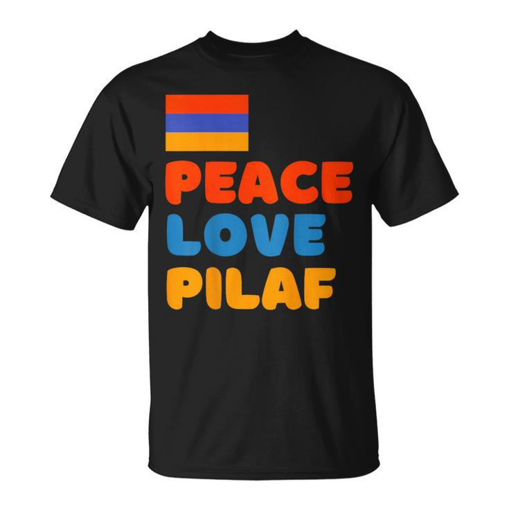 Armenian Flag Peace Love Pilaf Armenian Rice Lover Food T-Shirt