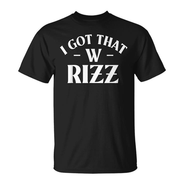 Ask Me About My Rizz I Got That W Rizz Ironic Meme T-Shirt