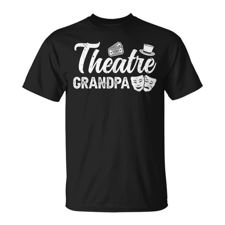 Theatre Grandpa Theatre Actress Grandpa Theater Grandpa T-Shirt