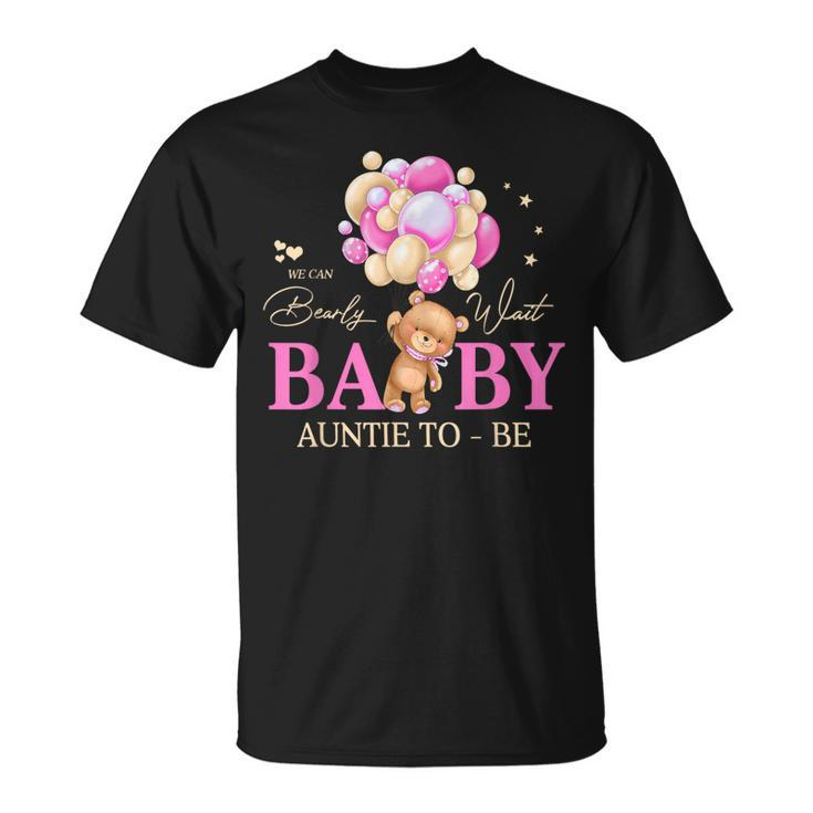 Auntie We Can Bearly Wait Baby Shower Bear Family Matching T-Shirt