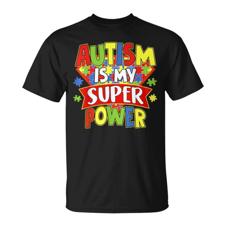Autism Is My Super Power Autism Awareness Day Boys Toddlers T-Shirt