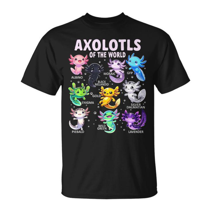 Axolotl Kawaii Axolotls Of The World Axolotl Animals T-Shirt