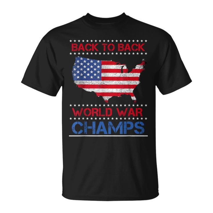 Back-To-Back World War Champs Us Flag 4Th Of July T-Shirt
