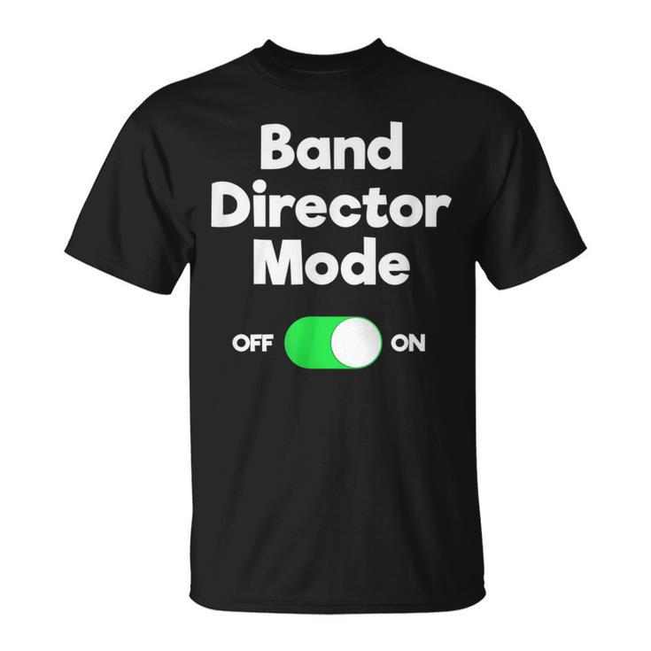 Band Director Mode T-Shirt