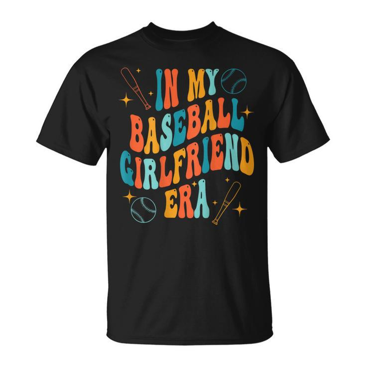 In My Baseball Girlfriend Era Baseball Girlfriend On Back T-Shirt