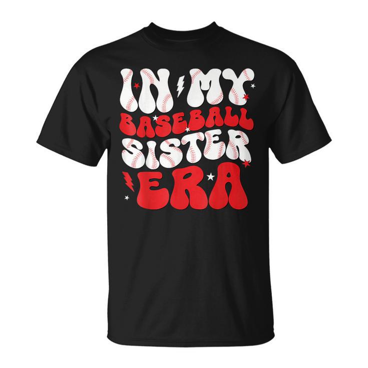 In My Baseball Sister Era Groovy Baseball Sister T-Shirt