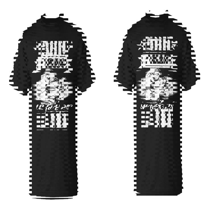 Bautizo Padrino Y Ahijado Un Pacto Por Laida Camiseta unisex