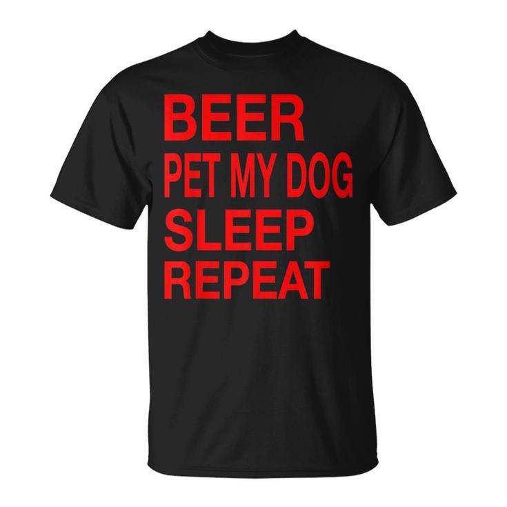 Beer Pet Dog Sleep Repeat Red LDogsLove T-Shirt