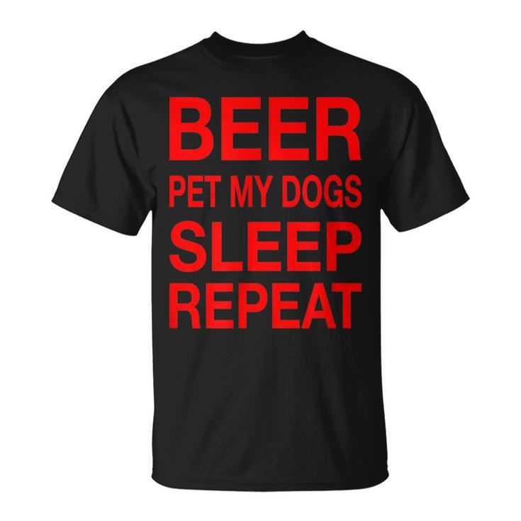 Beer Pet Dogs Sleep Repeat Red CDogLove T-Shirt