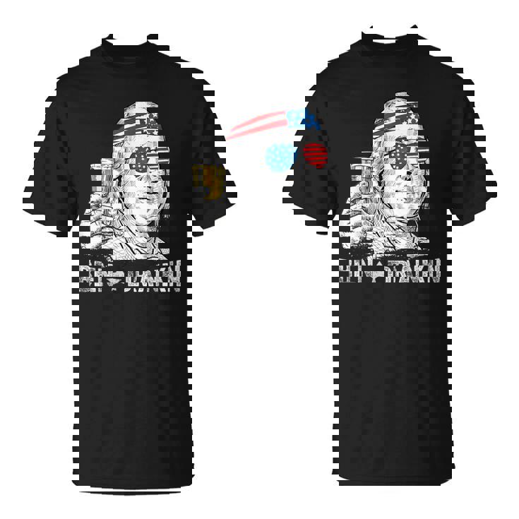 Ben Drankin Benjamin Franklin Drinking Beer 4Th Of July T-Shirt