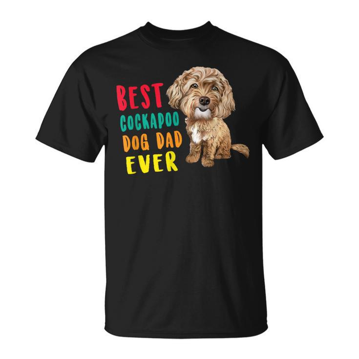 Best Cockapoo Dog Dad Ever Fathers Day Cute T-Shirt