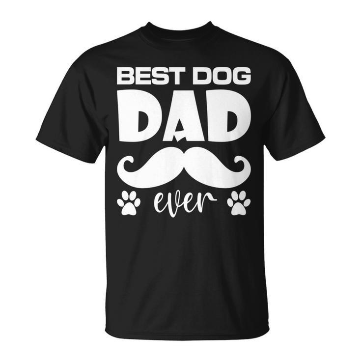 Best Dog Dad Ever Dog Daddy Fathers Day T-Shirt