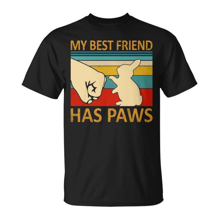 My Best Friend Has Paws Bunny Retro Vintage T-Shirt