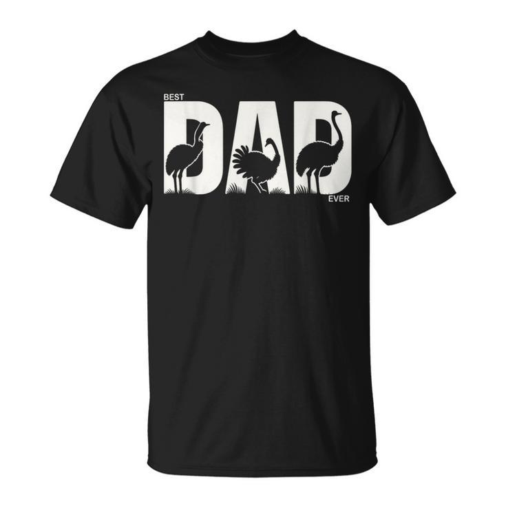 Best Ostrich Dad Ever Fathers Day Ostrich T-Shirt