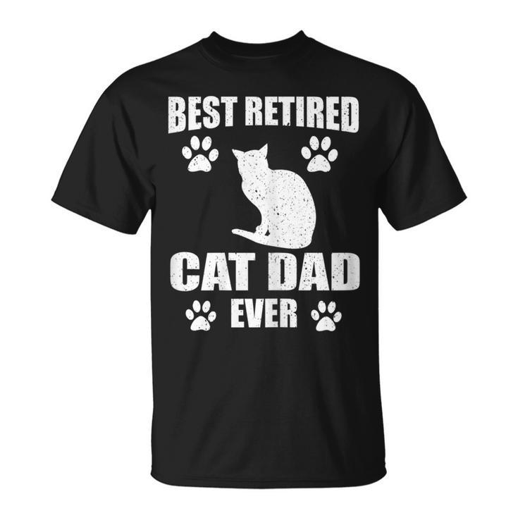 Best Retired Cat Dad Ever Cat Lover Retirement T-Shirt