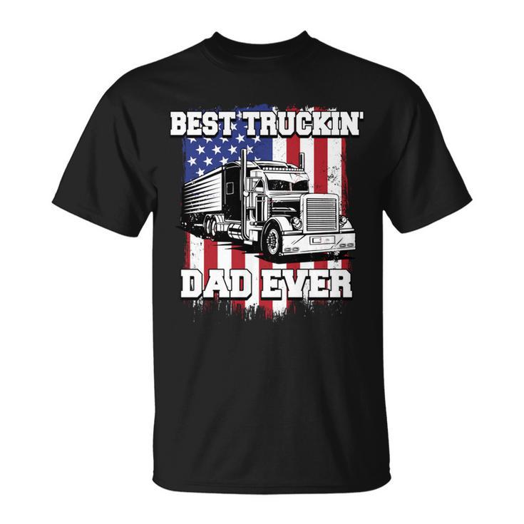 Best Truckin Dad Ever Big Rig Trucker Father's Day Vintage T-Shirt