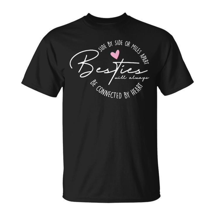 Besties Will Always Be Connected By Heart Bff Best Friends T-Shirt
