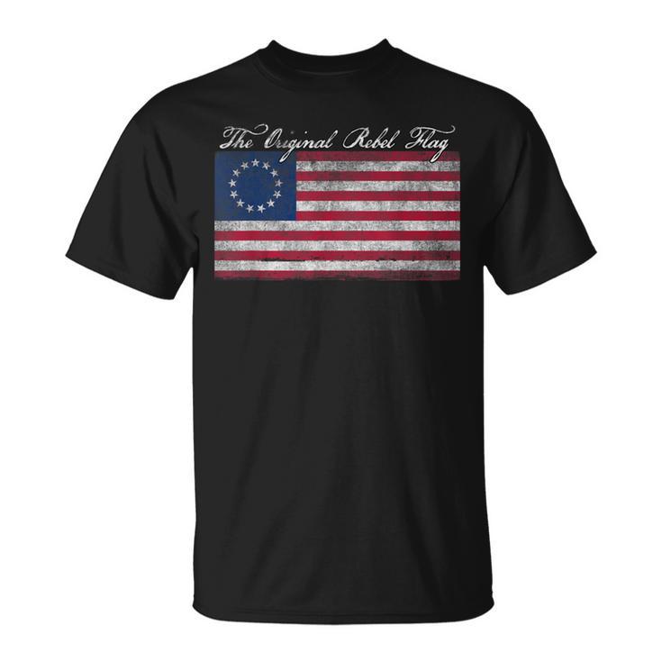 Betsy Ross Original Rebel Usa American Flag T-Shirt