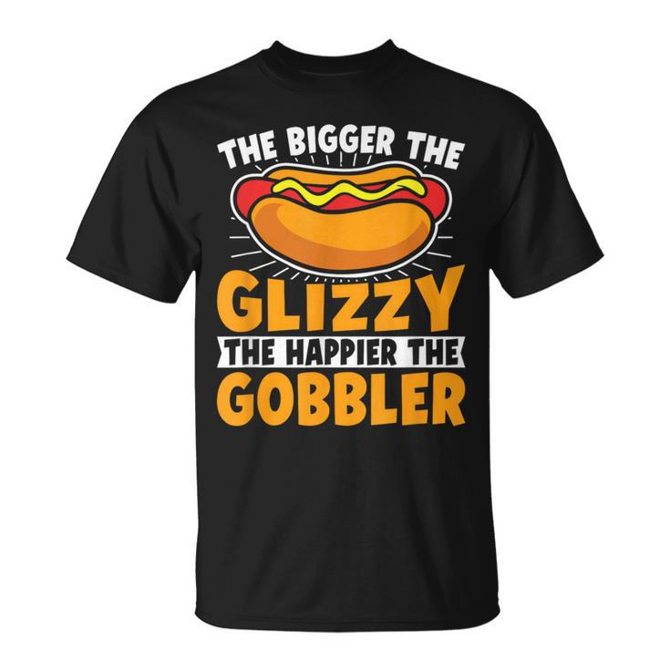 The Bigger The Glizzy The Happier The Gobbler Hot Dog T-Shirt