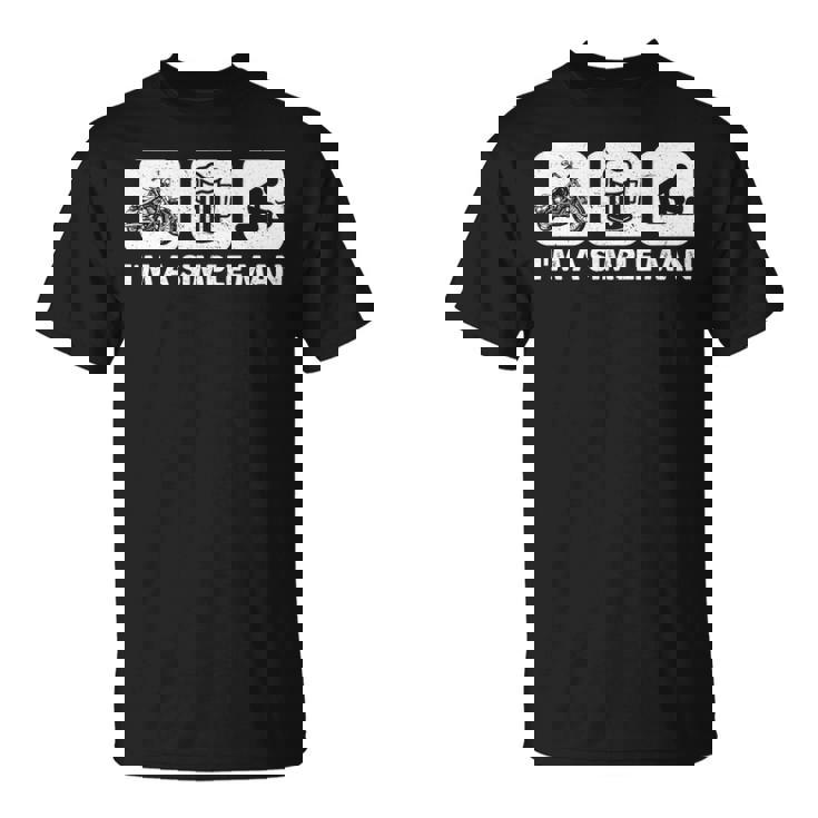 Biker I'm A Simple Man T-Shirt