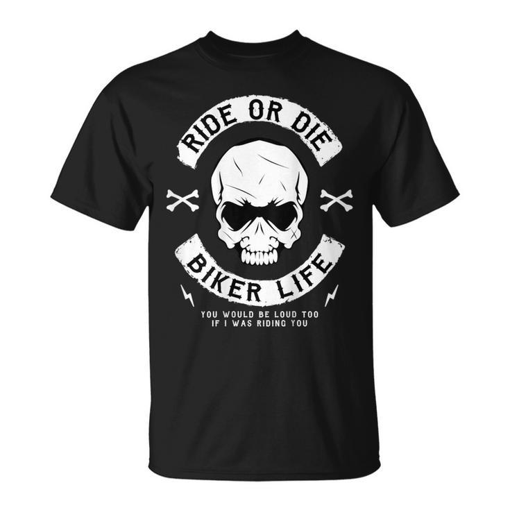 Biker Ride Or Die Motorcycle T Back Print T-Shirt