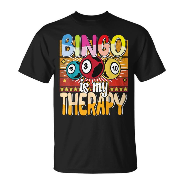 Bingo Is My Therapy Bingo Player Gambling Bingo T-Shirt