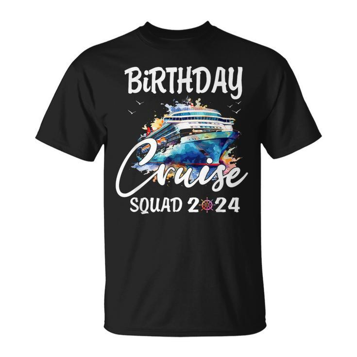 Birthday Cruise Squad 2024 Group Matching Bday Cruise Party T-Shirt