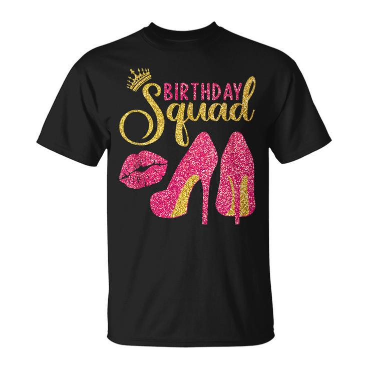 Birthday Squad High Heels Girls Birthday Crew T-Shirt