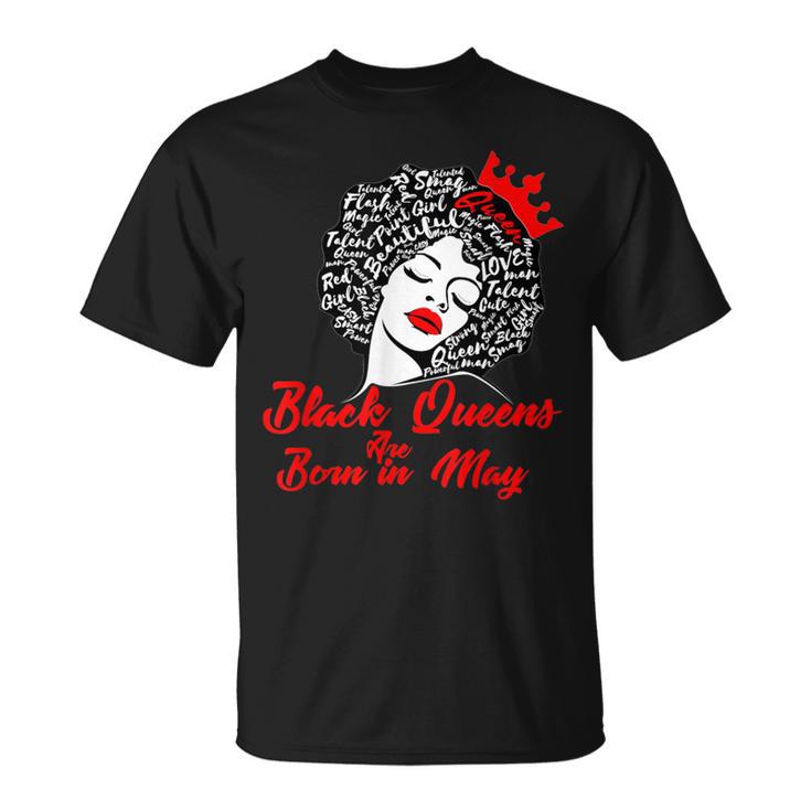 Black Queens Are Born In May Birthday T-Shirt