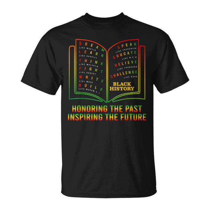 Black History Honoring Past Inspiring The Future Book Bhm T-Shirt