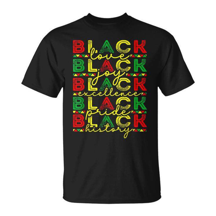 Black History Love Joy Pride African American T-Shirt