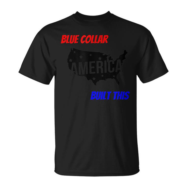 Blue Collar Built This Construction Worker Pride America T-Shirt