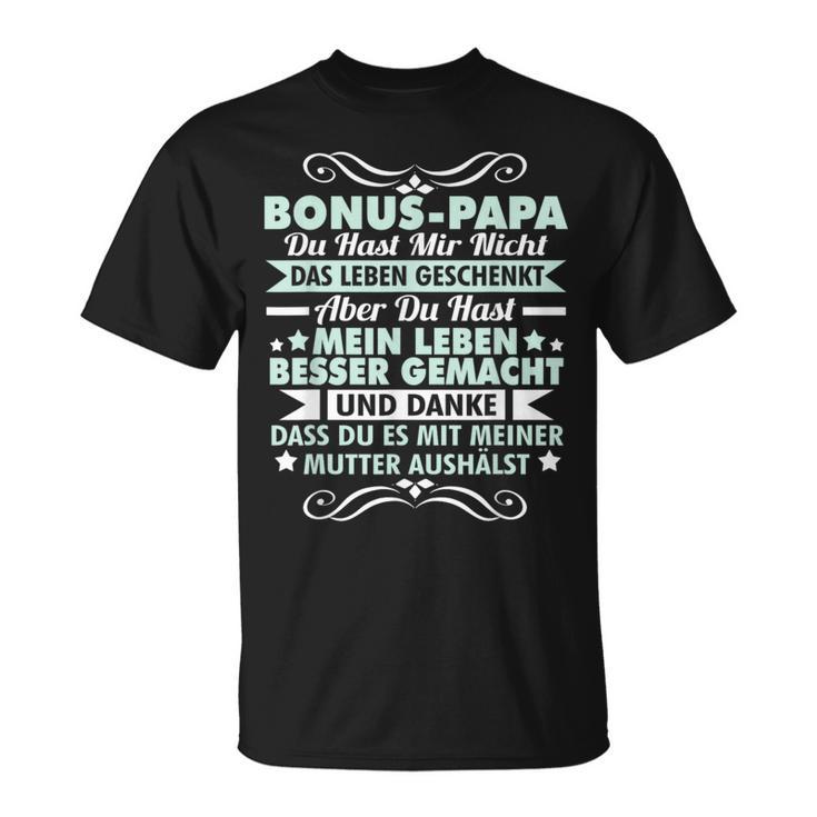 Bonus Papa Stepfather Leben Besser Gemacht Father's Day T-Shirt