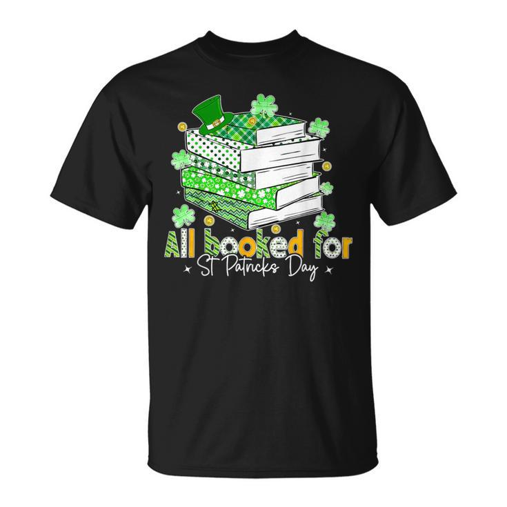 All Booked For St Patrick's Day Bookish Leprechaun Bookworm T-Shirt
