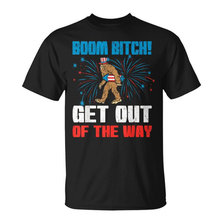 Boom Bitch Get Out The Way Retro 4Th Of July Patriotic T-Shirt