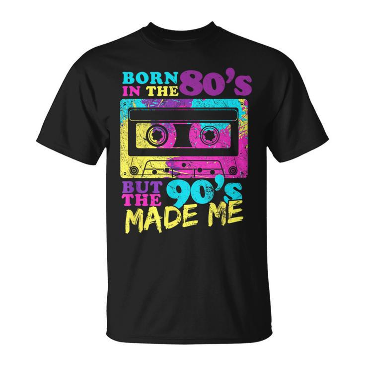 Born In The 80S But 90S Made Me Vintage Cassette T-Shirt