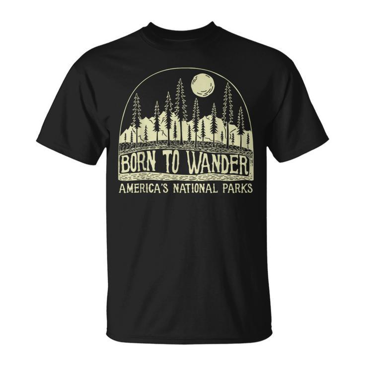 Born To Wander America's National Park T-Shirt