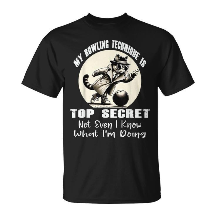 My Bowling Technique Is Top Secret Bowling Bowler Cat T-Shirt