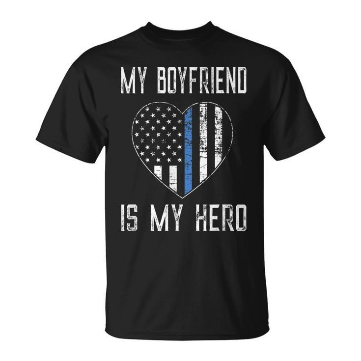 My Boyfriend Hero Thin Blue Line Us Flag T-Shirt