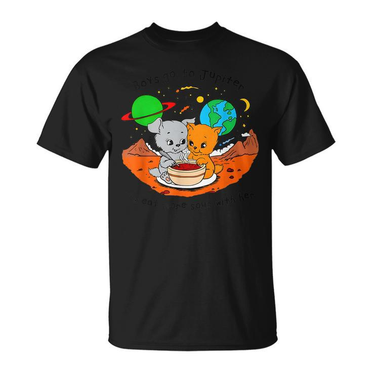 Boys Go To Jupiter To Eat More Soup With Her 2024 T-Shirt