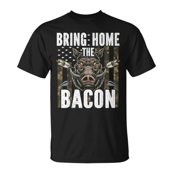 Bring Home The Bacon Hog Hunting Boar Wild Pig Hunter T-Shirt