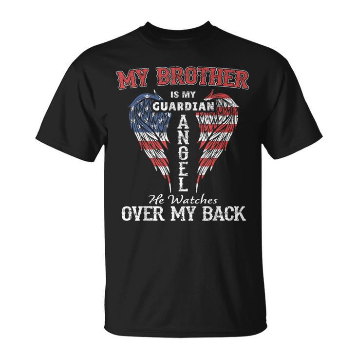 My Brother Is My Guardian Angel He Watches Over My Back T-Shirt