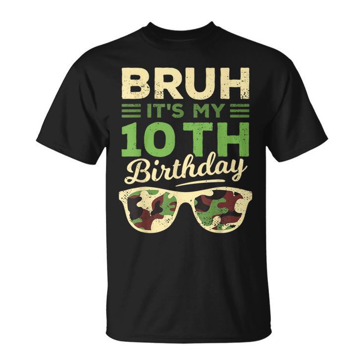 Bruh It's My 10Th Birthday 10 Year Old Retro Camo Sunglasses T-Shirt