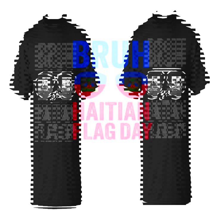 Bruh It's Haitian Flag Day Haiti Flag Boys Toddler T-Shirt