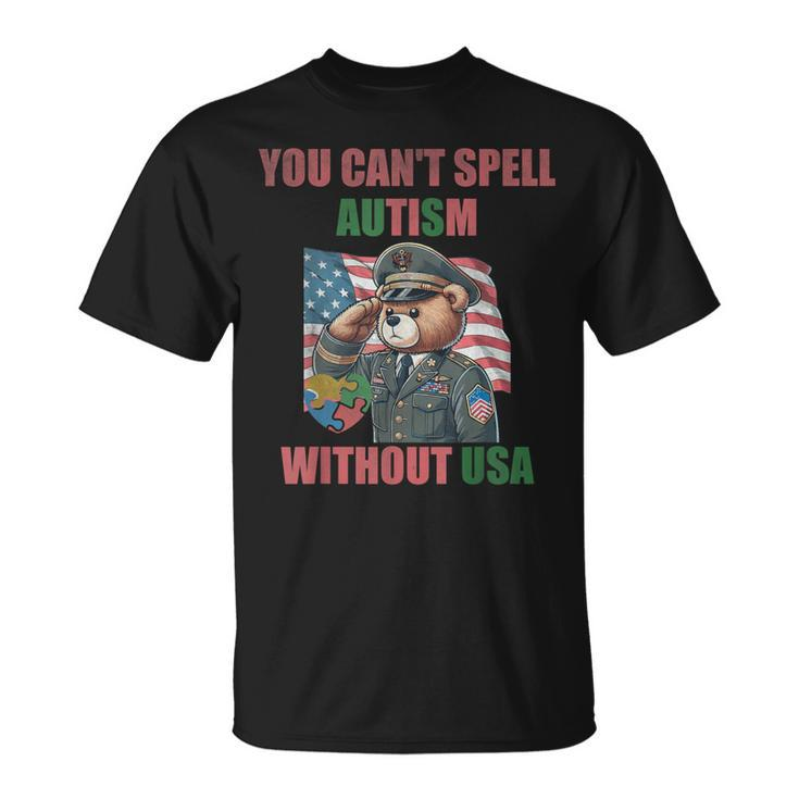 You Can't Spell Autism Without Usa T-Shirt