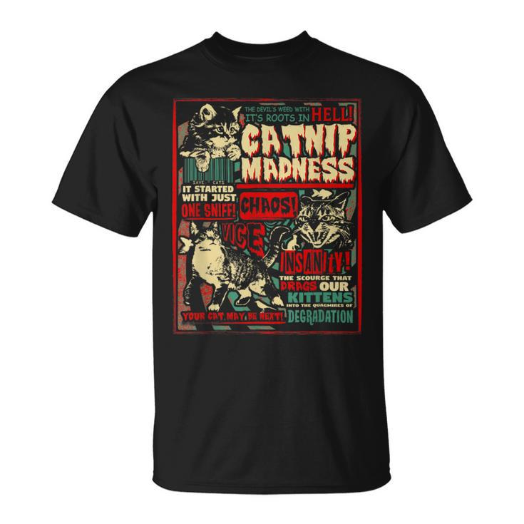 Catnip Madness Cute Kitten Cat Lover For Cat Owners T-Shirt