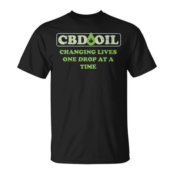 Cbd Oil Changing Lives One Drop At A Time Hemp Slogan T-Shirt