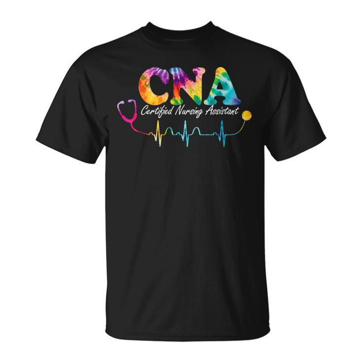 Certified Nursing Assistant Tie Dye Cna Nurse T-Shirt